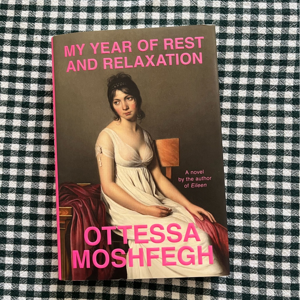 My Year of Rest and Relaxation Book